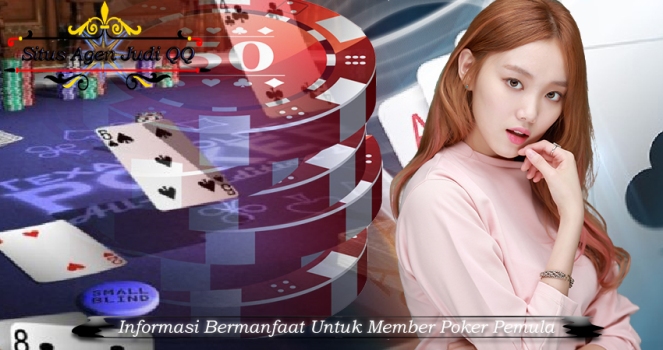 Informasi Bermanfaat Untuk Member Poker Pemula